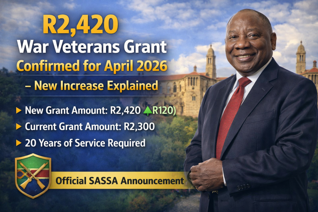 R2,420 War Veterans Grant Confirmed for April 2026 – New Increase Explained